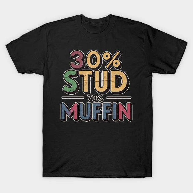 Stupid and muffin T-Shirt by Kaine Ability